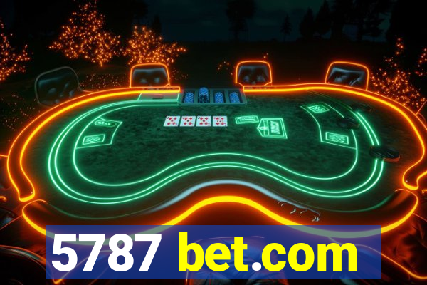5787 bet.com
